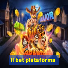 ll bet plataforma